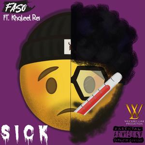S I C K (feat. Khaleel Rei) (Remix)
