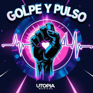 Golpe y Pulso
