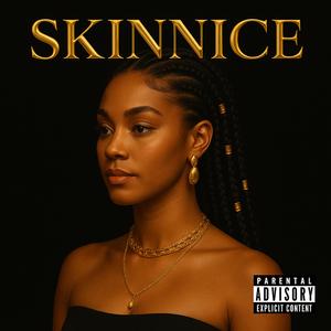 SKINNICE