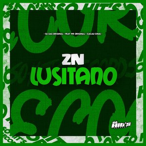 Zn Lusitano (feat. WR Original & CACAU CHUU)