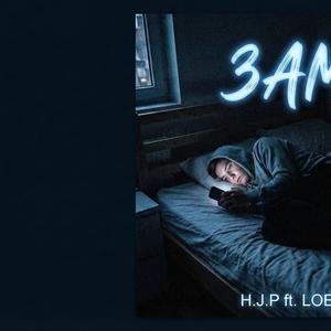 3AM (feat. H.J.P)