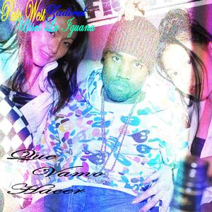 QUE VAMO HACER (feat. Ulises La iguana & Zadirul)