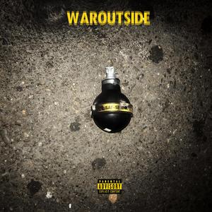 WAROUTSIDE (feat. Jooneyor)