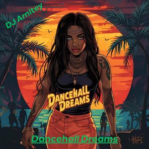 Dancehall Dreams