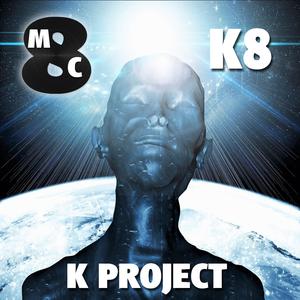 K Project - K8 (with Chiara Rossi) (Radio Edit)