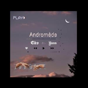 Andromède (feat. Yunn)