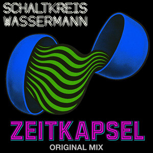 Zeitkapsel (Original Mix)