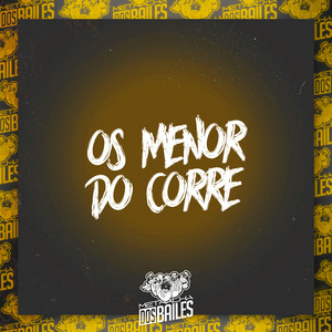 Os Menor do Corre