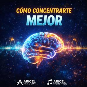 Como concentrarse mejor