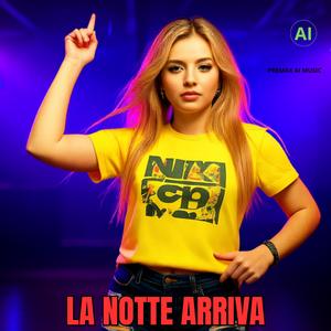 La Notte Arriva