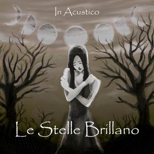 Le stelle brillano (Versione acustica)