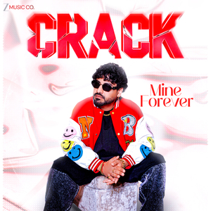 Crack (From "Mine Forever")