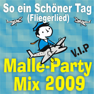So a schöner Tag (Fliegerlied) [Bayrischer Party Remix]