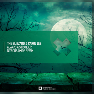 Always A Stranger (Nitrous Oxide Extended Mix)