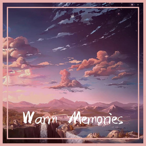 warm memories