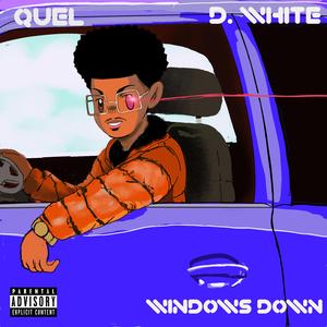 Windows Down (feat. D White)