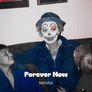 Forever Now