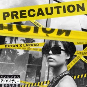 Precaution (feat. Laprad)