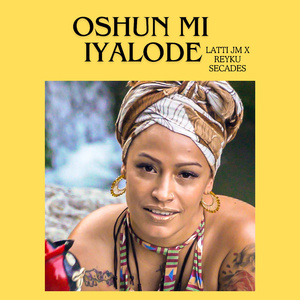 Oshun Mi Iyalode