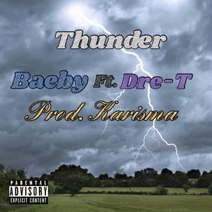 Thunder (feat. Dre T)