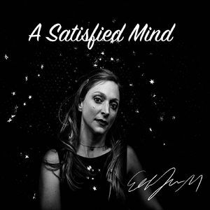A Satisfied Mind