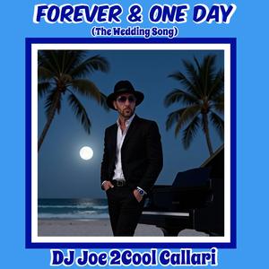 Forever & One Day