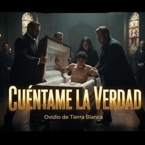 CUÉNTAME LA VERDAD