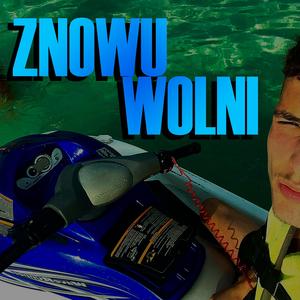 Znowu Wolni