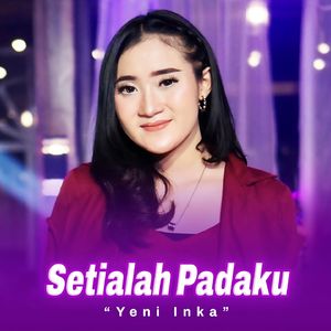 Setialah Padaku (Dangdut Version)