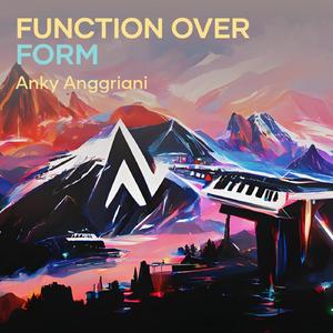 Function over Form