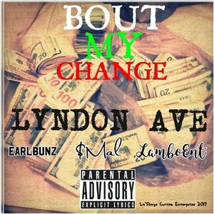 Bout My Change