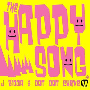 The Happy Song (ft. Dot Dot Curve)