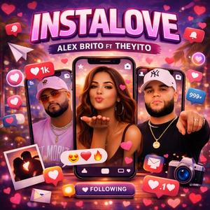 Instalove (feat. Theyito)