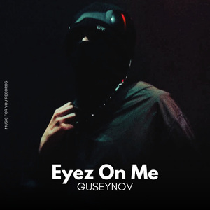 Eyez On Me