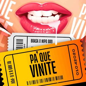 Pa Que Vinite