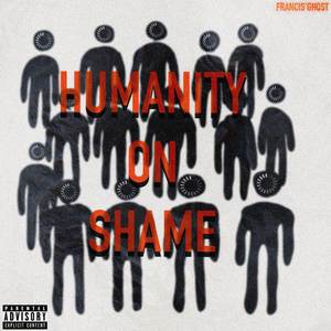 Humanity On Shame