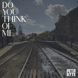 Do You Think Of Me