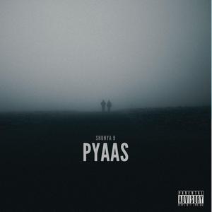 Pyaas
