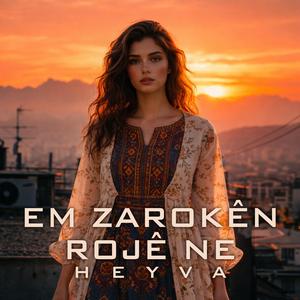 Em Zarokên Rojê ne