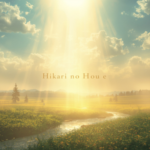 Hikari No Hou E