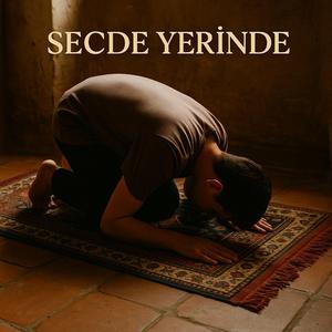 SECDE YERİNDE