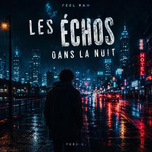 Les echos dans la nuit