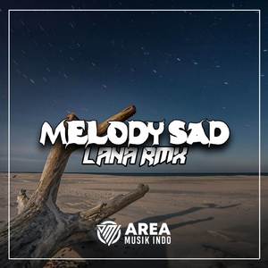 Dj Melody Sad
