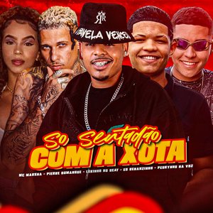 So Sentadão Com a Xota