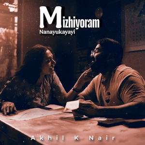 Mizhiyoram Nanayukayayi