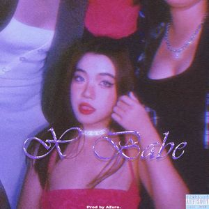 X Babe(Prod by XVIBE)