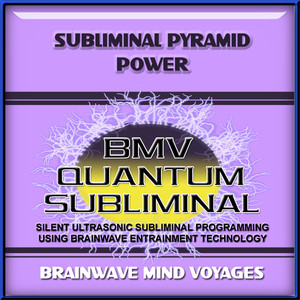 Subliminal Pyramid Power - Silent Ultrasonic Track
