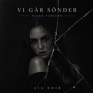 Vi går sönder (Piano version)