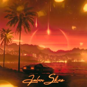 Amber Skies (Slowed)