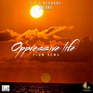 Oppresive Life